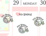 No Spend Planner Sticker/ Spending Tracker Planner Sticker