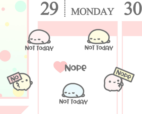 Nope Planner Stickers/ Not Today Planner Stickers