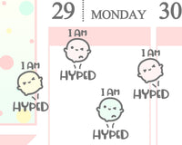 I Am Hyped Planner Sticker/ Excited Planner Sticker