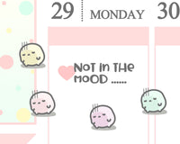 Not In The Mood Planner Sticker/ Moody Planner Sticker